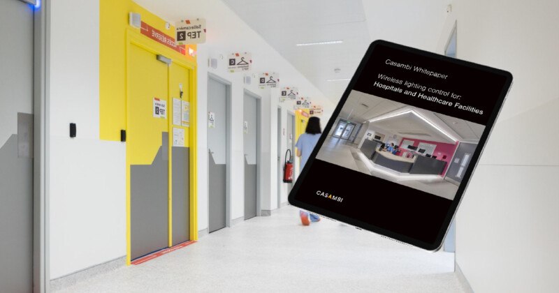 Casambi for healthcare